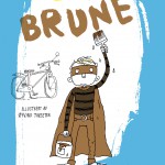 "Brune" af Håkon Øvreås og Øyvind Torseter (ill.)